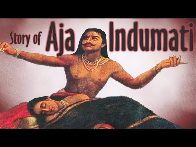 The sad u0026 tragic story of RAMA's grandparents King Aja u0026 Indumati class=