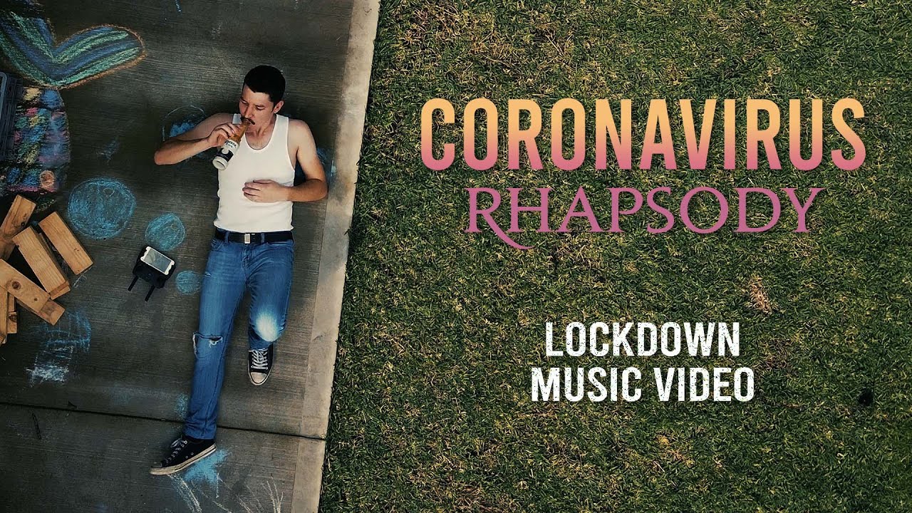 Coronavirus Rhapsody (Bohemian Rhapsody parody) - Lockdown Music Video ...