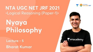 Nyaya Philosophy | Logical Reasoning with PYQs | UGC NET-JRF 2021 | Bharat Kumar