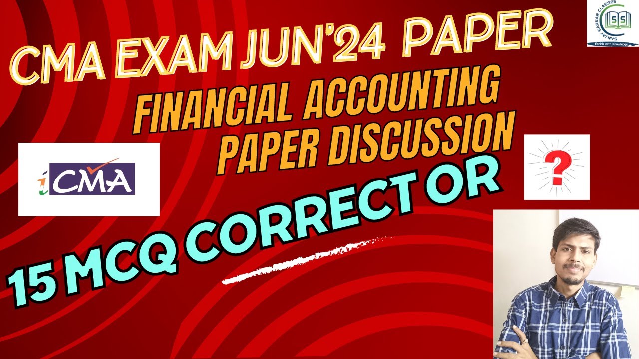 CMA Inter June 24 - Question Paper Discussion Financial Accounting ...