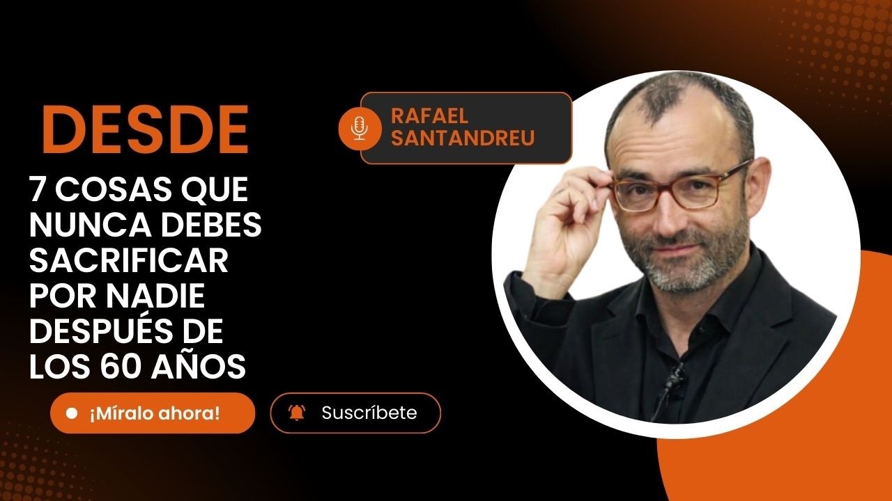 Más allá de los 60: Las 7 cosas esenciales que no debes renunciar por nadie