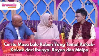 Download Lagu Cerita Masa Lalu Ruben Yang Temui Kakak-Kakak dari Ibunya, Royan dan Maipa - BROWNIS (15/8/25) P1 MP3 Download Lagu Cerita Masa Lalu Ruben Yang Temui Kakak-Kakak dari Ibunya, Royan dan Maipa - BROWNIS (15/8/25) P1 MP3