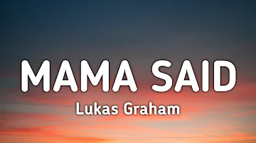 Lukas Graham - Mama Said (Lyrics)