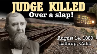 Supreme Court Justice Shot by U.S. Marshal at Lathrop train station in 1889