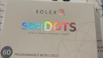 SEFI Dots~ Subtle Energy Frequency Imprint by Solex AO Scan Technology @jenalove818