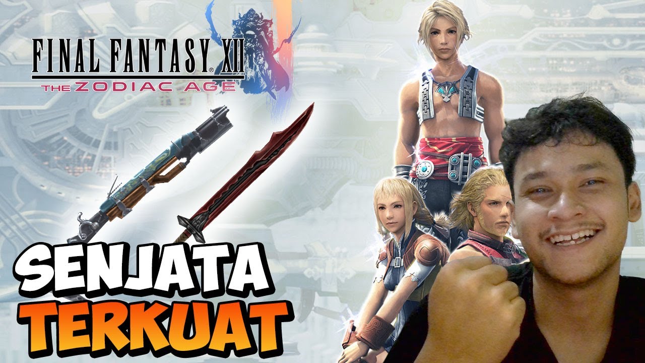 SENJATA TERKUAT | FINAL FANTASY XII