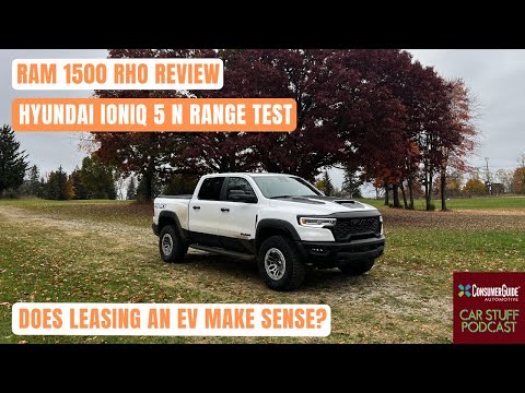 Car Stuff Podcast Ep 245: Ram 1500 RHO, Hyundai Ioniq 5 N Range Test, Leasing an EV