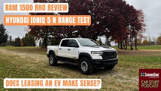 Car Stuff Podcast Ep 245: Ram 1500 RHO, Hyundai Ioniq 5 N Range Test, Leasing an EV
