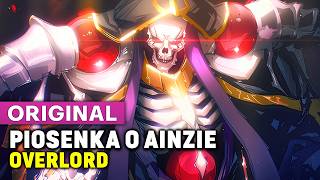 Piosenka o Ainz Ooal Gown - Overlord (ALT VER.)