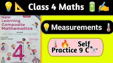Class 4 Maths Chapter 9 Measurements Self Practice 9C|Class 4 Maths|Chapter 9 Measurements |Class 4