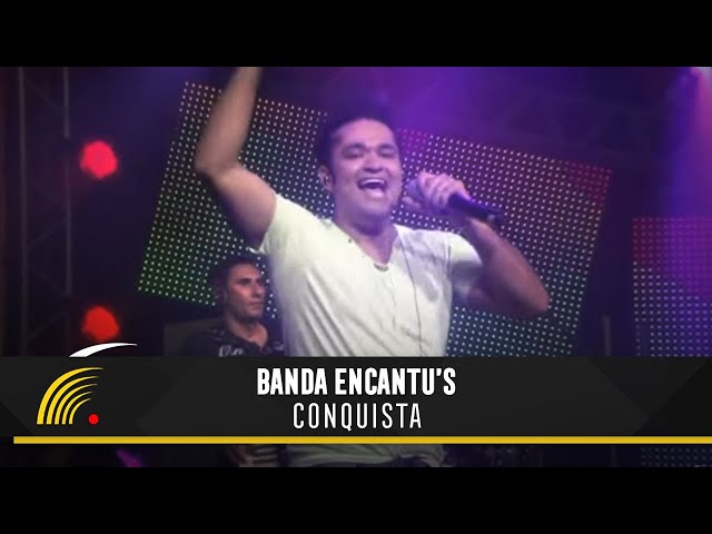 BANDA ENCANTUS - A CONQUISTA