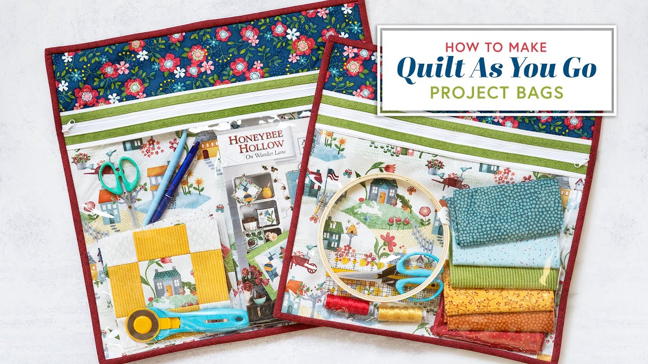 How to Make June Tailor Quilt As You Go Project Bags