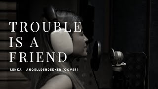 Video thumbnail of "Trouble Is a Friend - Lenka (Cover) Ft. Bacasatoe"
