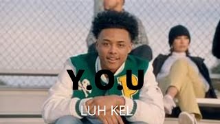 Luh Kel - Y.o.u. Lyrics