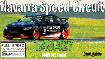iRacing BMW M2 CS Navarra Speed Circuit Track Guide 1:49.427 - Rookie Fixed Setup