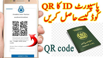 How to get QR code passport ID two factor authentication