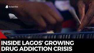 Inside Lagos’ Growing Battle With Drug Addiction