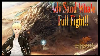 Errant: Hunter's Soul Archean Invasion 'ADV Sand Whale full fight!!!'