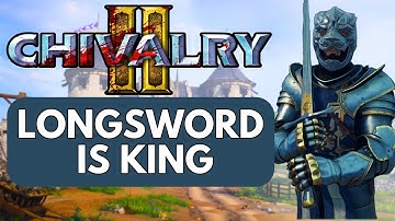 Chivalry 2 | Longsword is the BEST Weapon