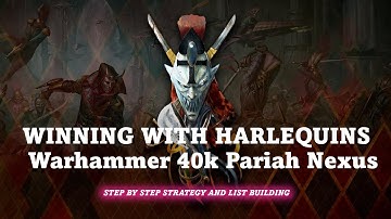 Winning With Harlequins in Pariah Nexus - STEP BY STEP Guide