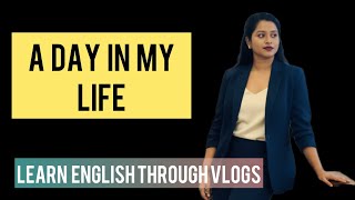 Download Lagu A Day in my life || Learn English through English Vlogs | Vlog 2 MP3