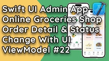 SwiftUI iOS Admin App: Order Status Change & Detail API with MVVM #22