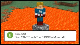 Minecraft, But I CANT Touch The FLOOR.. | Minecraft Top Comment #8