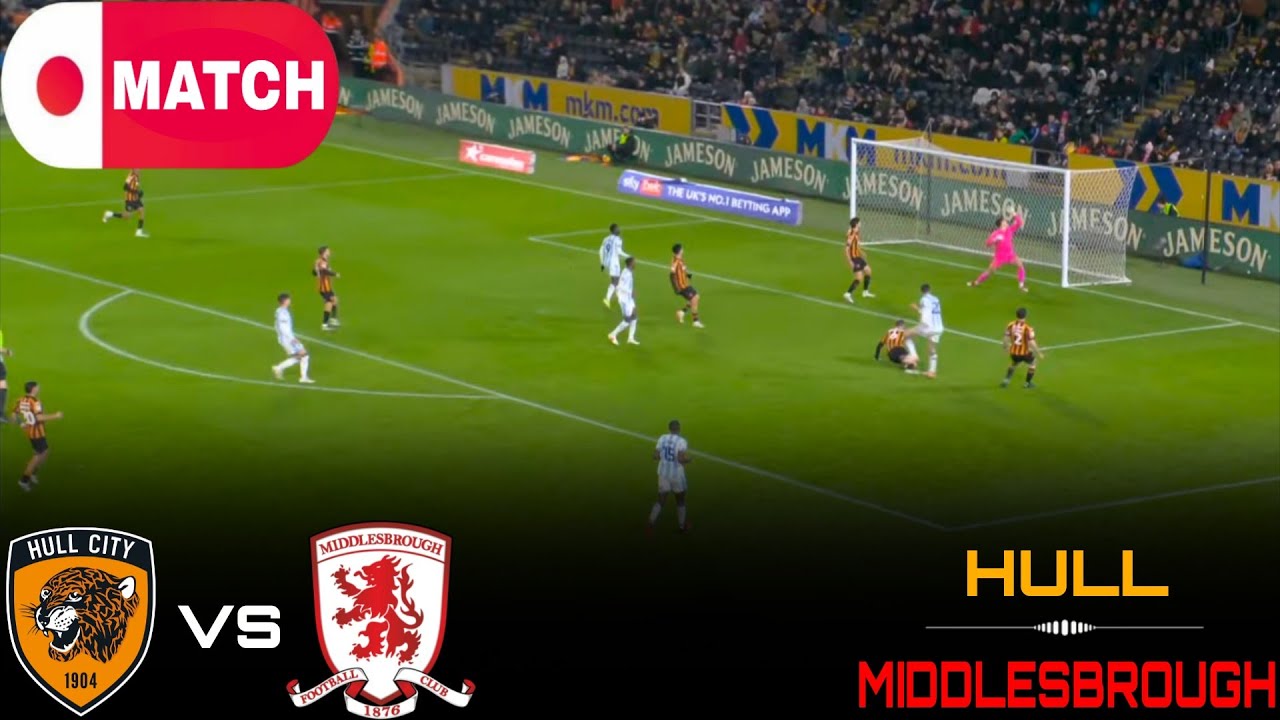 LIVE : Hull City vs Middlesbrough Live Stream /English League Championship Match - 2025