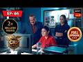 Died Twice | CID | Ep 66 | New Season | Full Episode