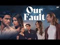 Our Fault (Culpa Nuestra) 2025 Romantic/Fantasy Movie in English review &amp; details | Gabriel, Nicole