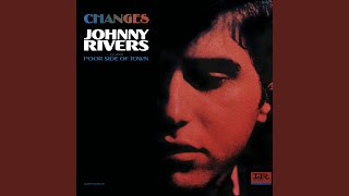 Video thumbnail of "Johnny Rivers - Cast Your Fate To The Wind"