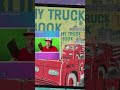 Let's read the children's book, "My Truck Book" together!
