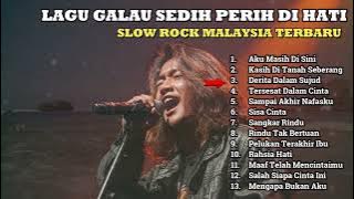 Lagu Slow Rock Malaysia Terbaru 2026 | SLOW ROCK MELAYU TERBARU 2025 / Paling Sedih Menyayat Hati