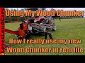 How i use the firewood chunker in real life