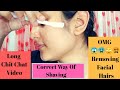 OMG 😱 😫🙄 Removing Facial Hair Using Razor | Long Chit Chat Video| SWATI BHAMBRA