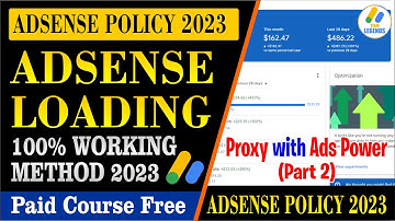 AdSense Earning Course Part 2🔥 Latest AdSense Policy 🔥 Google Earning with Adspower