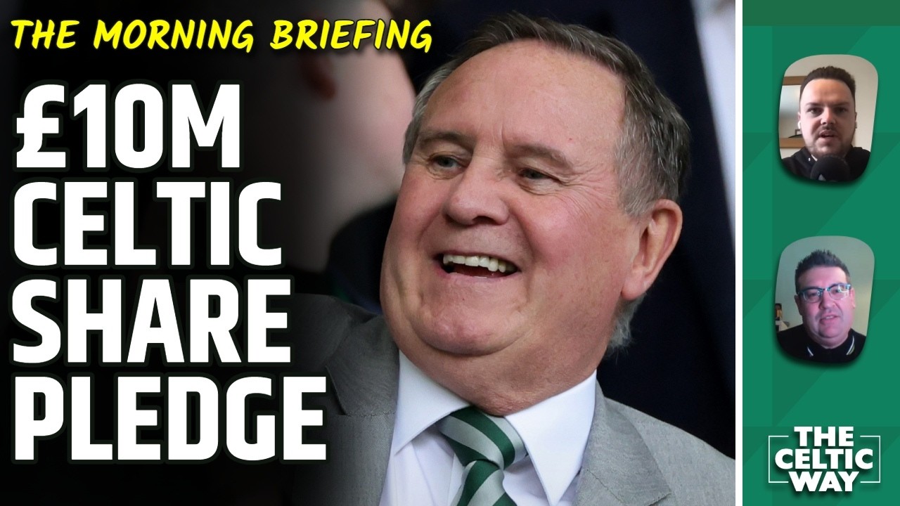 Willie Haughey's £10m Celtic share pledge | Stuttgart positives | All focus shifts to Ibrox
