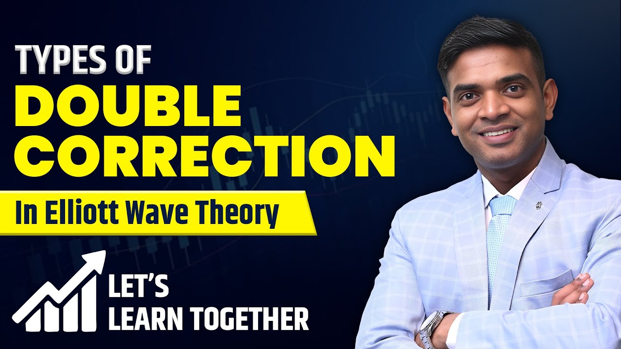 Types of Double Correction in Elliott Wave | Learn Advanced Trading ...