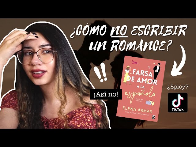 RESEÑA HONESTA: FARSA DE AMOR A LA ESPAÑOLA 💃 ¡El romance más