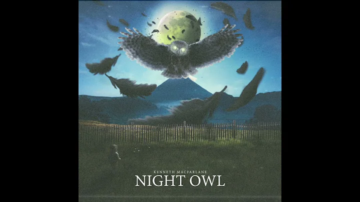 Night Owl - Kenneth Macfarlane