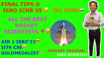 Last Minute Score Booster Tips to Crack ISRO Exam 2025  | ISRO AIR 1 | IIT Kanpur CSE 😎