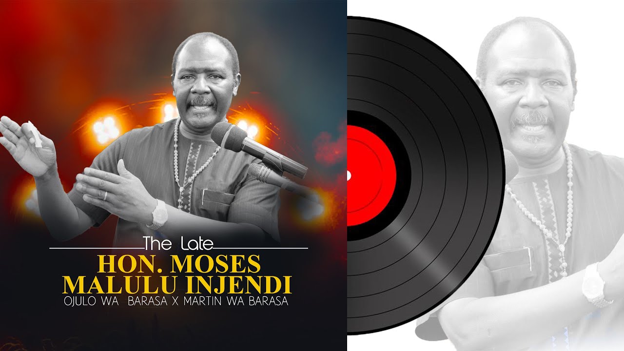 The Late Hon Malulu Injendi MP Malava Ojulo wa Barasa