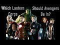 Which Lantern Corps Should The Avengers Be In?