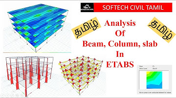 How to Analysis a Beam, Column, Slab in ETABS in Tamil 2020