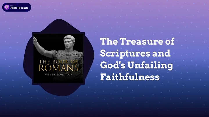 Romans 2, Part 5 and Romans 3, Part 1 - The Treasu...