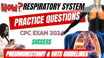 CPC Exam Respiratory System Guidelines with Practice questions | Medical Coding | Part 2