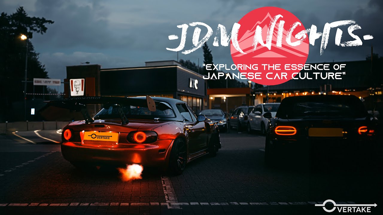 JDM Nights: Exploring the Essence of Japanese Car Culture at a