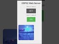 Esp32 web server (control leds) #music #electronic #shorts #reels #esp32