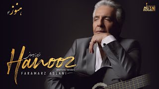 Video thumbnail of "Faramarz Aslani "Hanooz" (Rhythmic Version)"