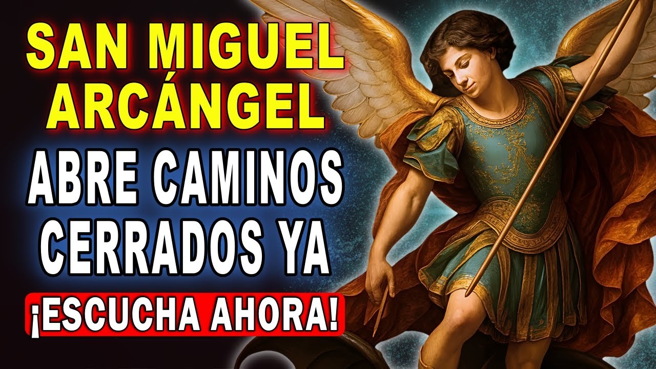 💖ORACIÓN A SAN MIGUEL ARCÁNGEL 🙌 PARA PROTEGER Y CUIDAR TU HOGAR Y FAMILIA